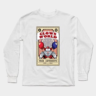 Clown World Long Sleeve T-Shirt